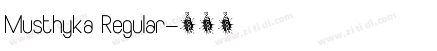 Musthyka Regular字体转换